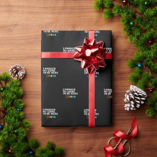 Ik pauzeerde mijn spel om hier te zijn cadeaupapier