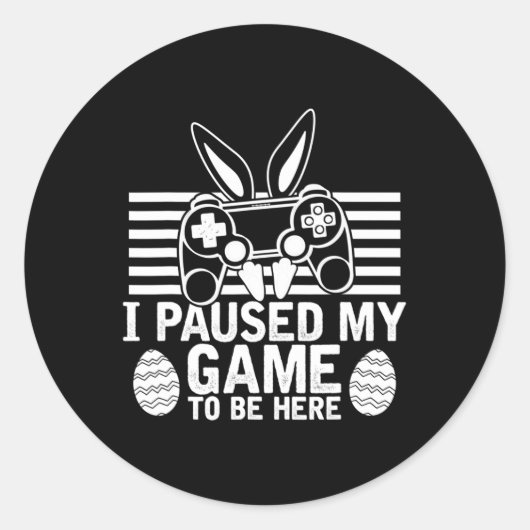 Ik pauzeerde mijn spel om hier te zijn Paasei Gami Ronde Sticker (Voorkant)