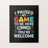 Ik pauzeerde mijn spel om hier te zijn Shirt Manne Legpuzzel (Verticaal)