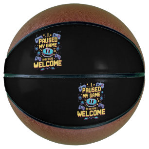Ik pauzeerde mijn spel om hier te zijn Welkom Game Basketbal