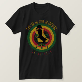 Ik pauzeerde mijn spel om Juneteenth te vieren T-shirt