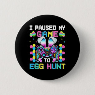 Ik pauzeerde mijn spel om op eieren te jagen video ronde button 5,7 cm