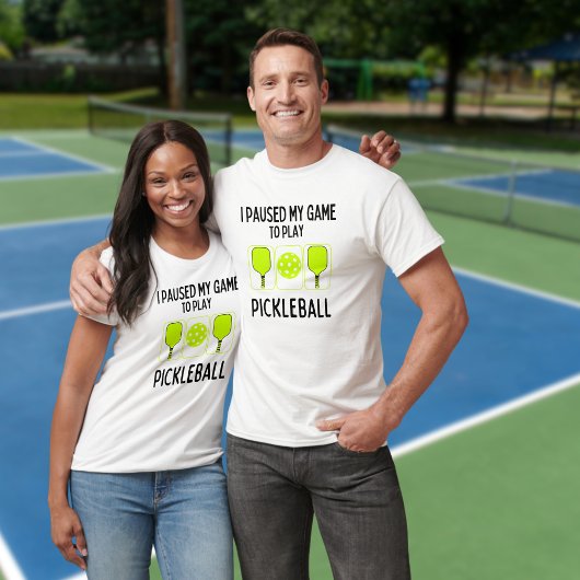 Ik pauzeerde mijn spel om pickleball te spelen t-shirt