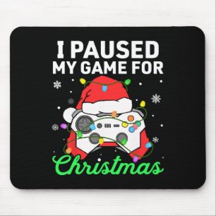 Ik pauzeerde mijn spel voor Christmas Boys Gamer C Muismat