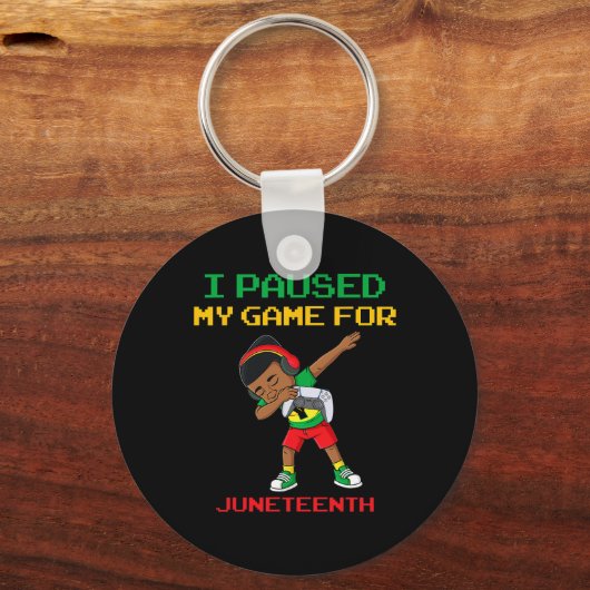 Ik pauzeerde mijn spel voor Juneteenth Dabbing Boy Sleutelhanger (Achterkant)
