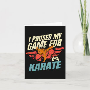 Ik pauzeerde mijn spel voor Karate Video Gaming Gi Kaart