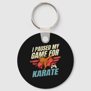 Ik pauzeerde mijn spel voor Karate Video Gaming Gi Sleutelhanger