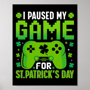 Ik pauzeerde mijn spel voor St Patrick's Day-video Poster