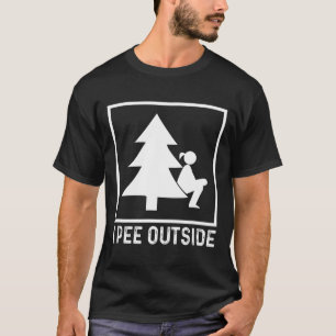 Ik Pee Buiten Meisje Bord Grappig Camping Wandelen T-shirt