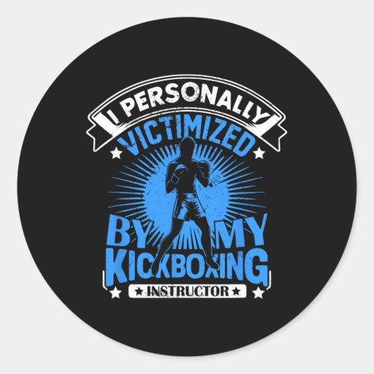Ik persoonlijk het slachtoffer van mijn kickboksin ronde sticker (Voorkant)