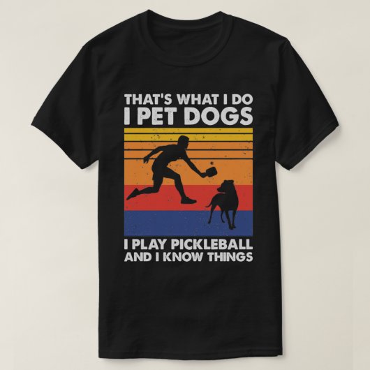 Ik Pet Dogs I Play Pickleball Funny Pickleball T-shirt (Design voorkant)