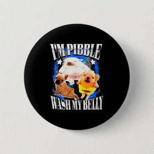 Ik Pibble Was Mijn Buik Franse Bulldog Ronde Button 5,7 Cm