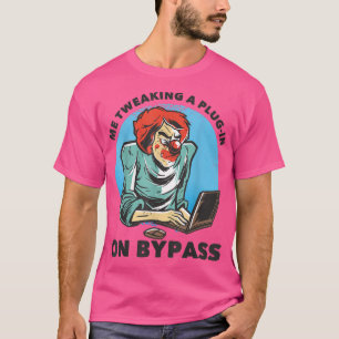 Ik pik een plug-in op Bypass Funny Music Produ T-shirt