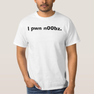 Ik pik n00bz. t-shirt