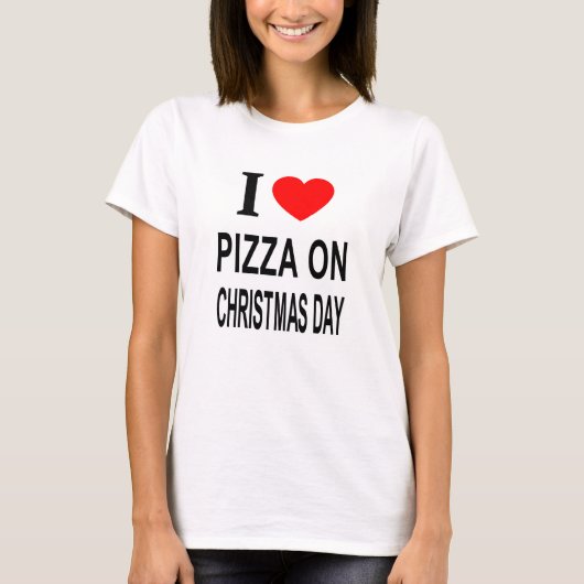IK ❤️ PIZZA OP KERSTDAG IK HOU VAN PIZZA OP CHRIST T-SHIRT (Voorkant)