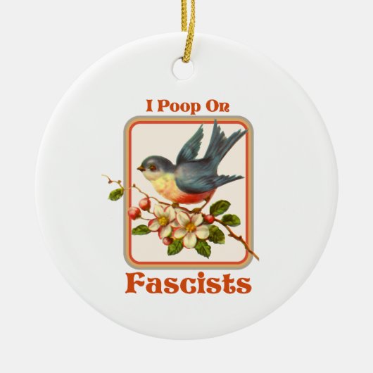 Ik poep op fascisten keramisch ornament (Voorkant)