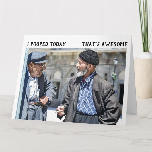 IK POEPTE VANDAAG GRAPPIGE OUDE MAN VERJAARDAGSKAA KAART (Voorkant)