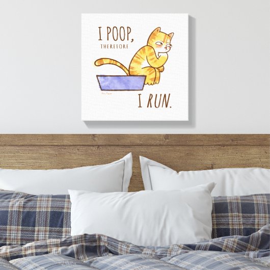 Ik poop, dus ik maak een grappige kat. canvas afdruk (Insitu (Slaapkamer))