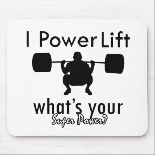 Ik Powerlift wat je superkracht is Muismat