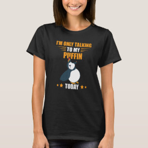 Ik praat alleen maar over Puffin Zee Bird IJsland T-shirt