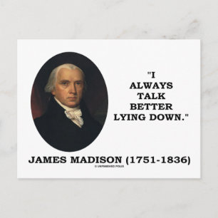 Ik praat altijd beter liggend (James Madison) Briefkaart