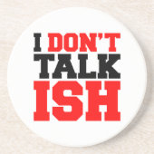 Ik Praat Geen ISH Zandsteen Onderzetter (Voorkant)