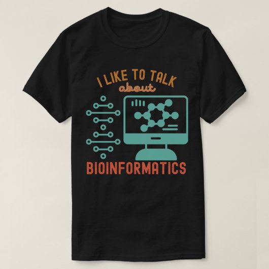Ik praat graag over bio-informatica t-shirt (Design voorkant)