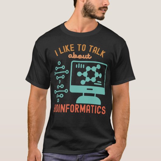 Ik praat graag over bio-informatica t-shirt (Voorkant)