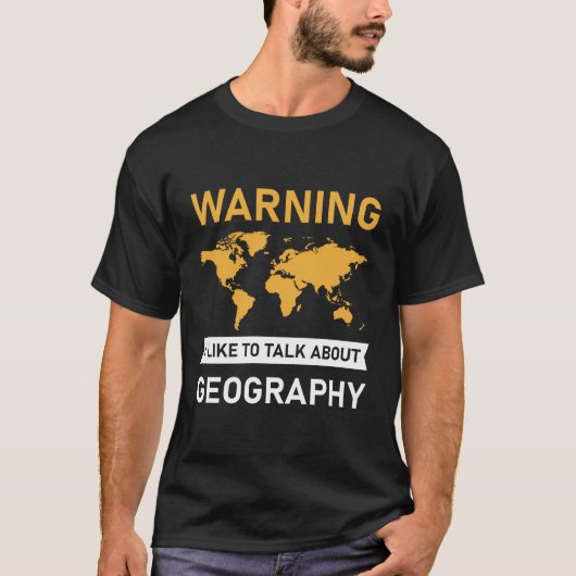 Ik praat graag over geografie - geograaf t-shirt (Voorkant)