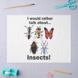Ik praat liever over insecten entomologen tissuepapier