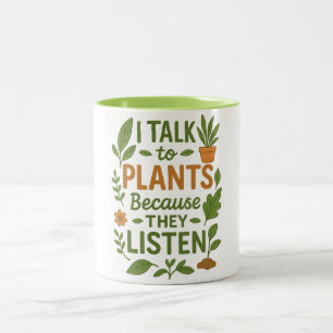 Ik Praat met Planten Omdat Ze Luisteren - Plantenl Tweekleurige Koffiemok