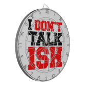 Ik praat niet over ISH Dartbord (Voorkant Links)