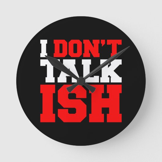 Ik praat niet over ISH Ronde Klok (Voorkant)