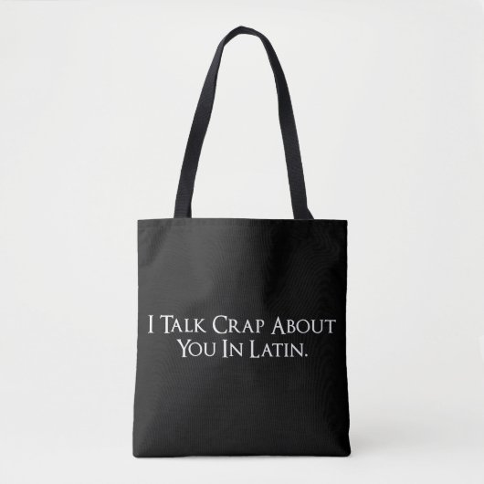 Ik praat over jou in Latijn grappig. Tote Bag (Voorkant)
