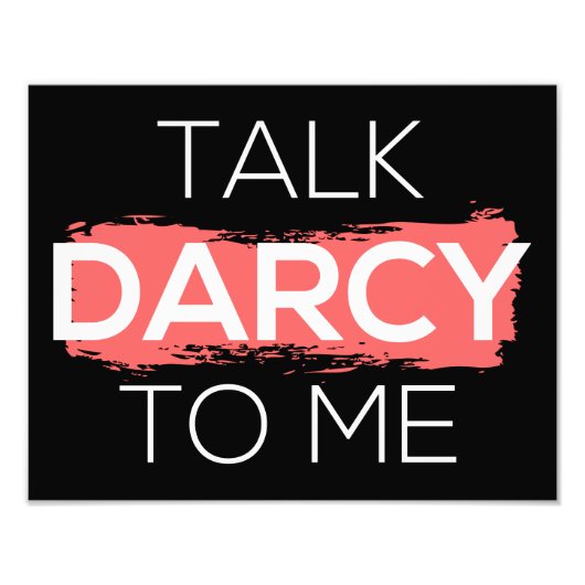 Ik praat tegen mij over Darcy. Foto Afdruk (Voorkant)