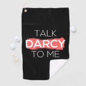 Ik praat tegen mij over Darcy. Golfhanddoek (Insitu)