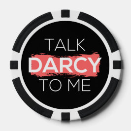 Ik praat tegen mij over Darcy. Poker Chips