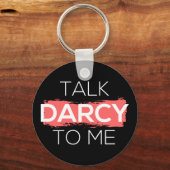 Ik praat tegen mij over Darcy. Sleutelhanger (Voorkant)