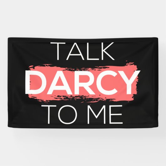 Ik praat tegen mij over Darcy. Spandoek (Horizontaal)