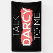 Ik praat tegen mij over Darcy. Spandoek (Verticaal)