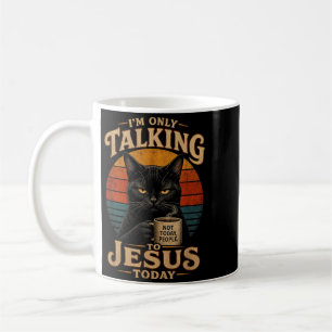Ik Praat Vandaag Alleen Met Jezus Christelijke Kat Koffiemok