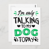 Ik praat vandaag alleen met mijn hond briefkaart (Voorkant / Achterkant)