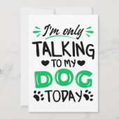 Ik praat vandaag alleen met mijn hond kaart (Voorkant)