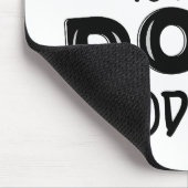 Ik praat vandaag alleen met mijn hond muismat (Hoek)