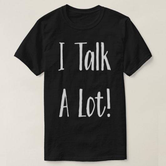 Ik praat veel licht t-shirt (Design voorkant)
