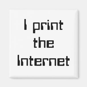 Ik print het Internet Magneet