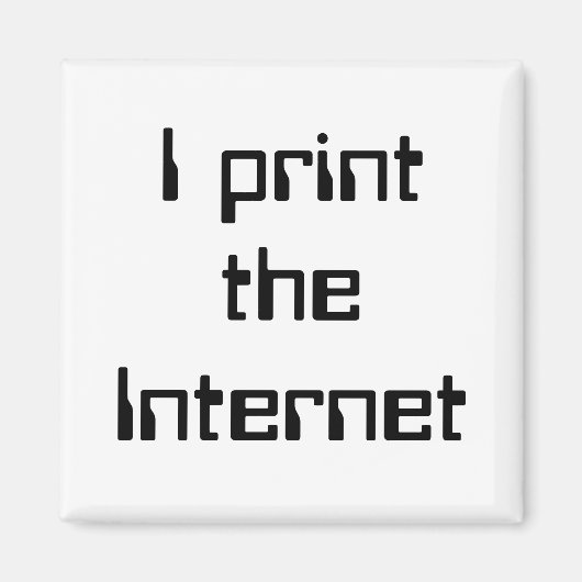 Ik print het Internet Magneet (Voorkant)