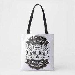 Ik probeer een aardige persoon te worden tote bag