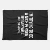 Ik probeer een leuk persoon te worden - grappige n theedoek (Horizontaal)