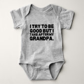 Ik probeer goed te zijn, maar ik neem na mijn opa romper (Voorkant)